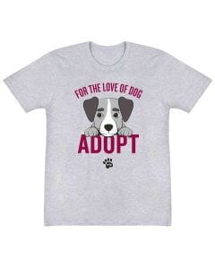 For the Love of Dog T-Shirt