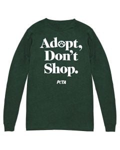 Adopt, Don't Shop Long-Sleeve T-Shirt