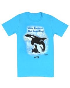 We’re Someone, Not Something Orca T-Shirt
