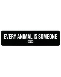 Every Animal Is Someone Bumper Sticker