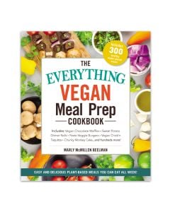The Everything Vegan Meal Prep Cookbook