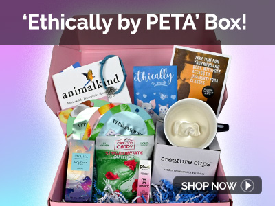 'Ethically by PETA' Box. Get your new favorite vegan items at a big discount!